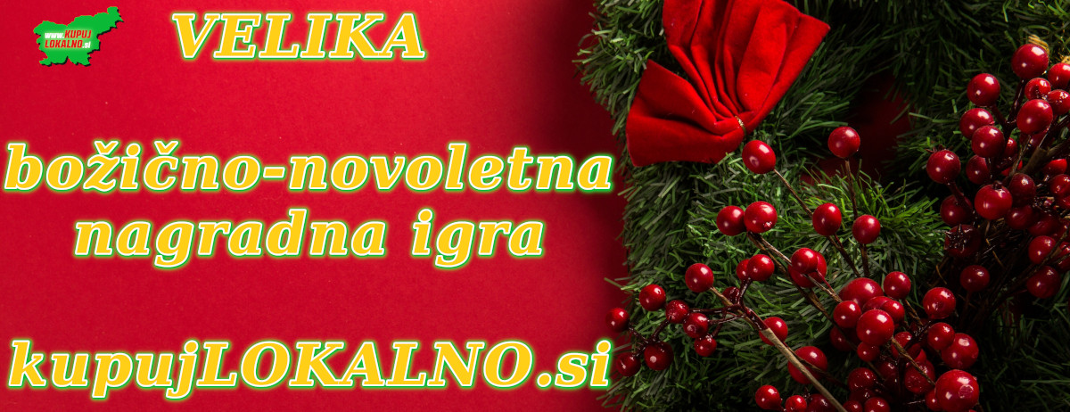  kupujlokalno.si velika božično-novoletna nagradna igra  